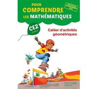 Pour Comprendre Les Mathématiques Ce2 - Cahier D'activités De Géométrie Et De Mesures - Edition 2017