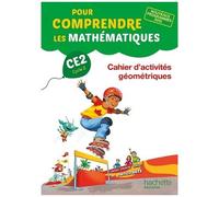 Pour Comprendre Les Mathématiques Ce2 - Cahier D'activités De Géométrie Et De Mesures - Edition 2017