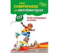 Pour comprendre les mathématiques CE2 - Guide du fichier - Ed. 2017