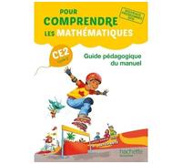 Pour comprendre les mathématiques CE2 - Guide pédagogique du manuel Edition 2017 - Paul Bramand - Hachette Education - broché - Scolaire / Universitaire