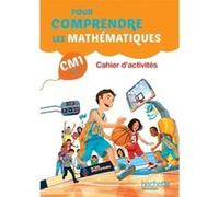 Pour comprendre les mathématiques CM1 - Cahier élève Natacha Bramand (Auteur), Paul Bramand (Auteur), Eric Lafont (Auteur), Claude Maurin (Auteur), Daniel Peynichou (Auteur), Antoine Vargas (Auteur)
