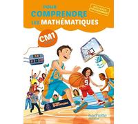 Pour comprendre les mathématiques CM1 - Livre élève - Ed. 2016