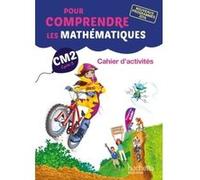 Pour comprendre les mathématiques CM2 - Cahier d'activités géométriques Natacha Bramand (Auteur), Paul Bramand (Auteur), Eric Lafont (Auteur), Claude Maurin (Auteur), Daniel Peynichou (Auteur), Antoin