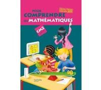 Pour comprendre les mathématiques CM2 - Livre de l'élève - Ed.2009