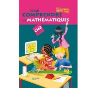 Pour comprendre les mathématiques CM2 - Livre de l'élève - Ed.2009