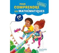 Pour comprendre les mathématiques CP (Cycle 2) - Fichier élève - Ed. 2016