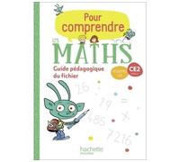 Paul Bramand – Pour comprendre les maths CE2 – Guide du fichier élève – Éd. 2020