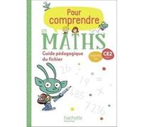 Pour comprendre les maths CE2 - Guide du fichier élève Paul Bramand (Auteur), Natacha Bramand (Auteur), Stève Delsalle (Auteur), Eric Lafont (Auteur), Claude Maurin (Auteur), Daniel Peynichou (Auteur)