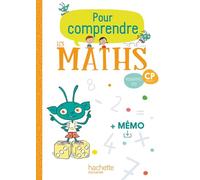 Pour comprendre les maths CP-Cycle 2 - Fichier élève - programmes 2018