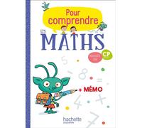 Hachette Pratique – Pour comprendre les maths CP – Fichier élève – Ed. 2018