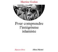Pour comprendre l'intégrisme islamiste