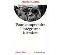 Pour comprendre l'intégrisme islamiste