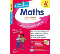 Philippe Rousseau, Nicolas Clamart – Pour Comprendre Maths 4e – Hachette Pratique