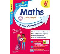 Philippe Rousseau, Nicolas Clamart – Pour comprendre – Maths 6e – Cahier d'entraînement