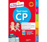 Pauline Bodeau, Séverine Chatelain, Jack Guichard – Pour comprendre Tout mon CP – Hachette Pratique