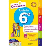 Michèle Blanc et al. – Pour Comprendre Toute la 6e – Hachette Pratique