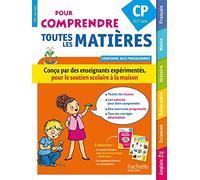 Pour comprendre toutes les matières CP: 6-7 ans