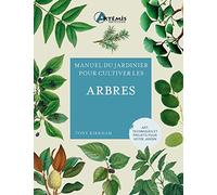 Tony Kirkham – Pour cultiver les arbres – Traduit par Marie-Geneviève L'Her – Relié