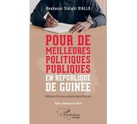 Pour de meilleures politiques publiques en République de Guinée: Réflexions d'un jeune guinéen depuis Grenoble