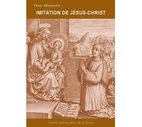 Pour découvrir … L’Imitation de Jésus-Christ
