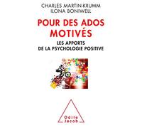 Pour des ados motivés: Les apports de la psychologie positive