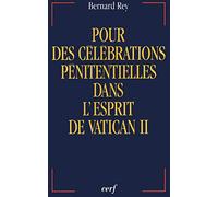 Pour des célébrations pénitentielles dans l'esprit de Vatican II