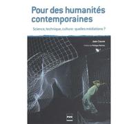Pour des humanites contemporaines - Jean Caune - Presses Universitaires Grenoble - broché - Essai