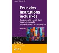 Pour des institutions inclusives Alain Dewerdt (Auteur), Robert Lafore (Préface)