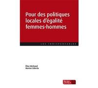 Pour des politiques locales d'égalité femmes-hommes Élise Michaud (Auteur), Marion Oderda (Auteur)