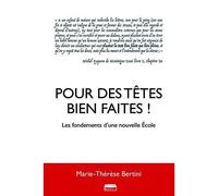 Pour des têtes bien faites - Marie-Thérèse Bertini - Marie B Eds - broché - Guide