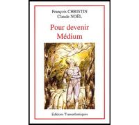 Pour devenir médium et développer sa médiumnité