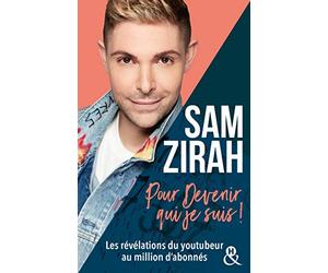 Pour Devenir qui je suis: Les révélations du YouTubeur au million d'abonnés