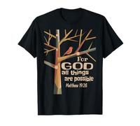 pour Dieu, Tout est Possible Matthieu 19:26 T-Shirt