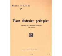 Pour Distraire Petit Pere