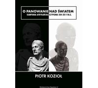 Pour dominer le monde - Piotr Kozioł (Buch auf Polnisch)