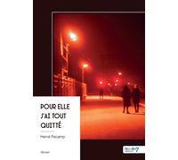 Pour elle j'ai tout quitté - Hervé Fecamp - Nombre 7 - broché - Roman