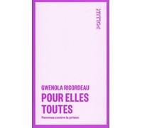 Pour elles toutes: Femmes contre la prison