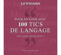 Pour en finir avec 100 tics de langage