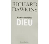 Richard Dawkins – Pour en finir avec Dieu – Broché – Trad. Marie‑France Desjeux