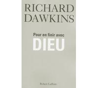 Richard Dawkins – Pour en finir avec Dieu – Broché – Trad. Marie‑France Desjeux