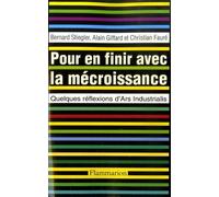 Pour En Finir Avec La Mécroissance - Quelques Réflexions D'ars Industrialis