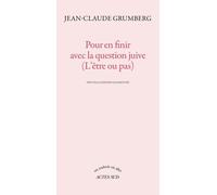 Pour en finir avec la question juive (L'être ou pas) – Actes Sud