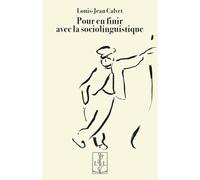 Pour En Finir Avec La Sociolinguistique