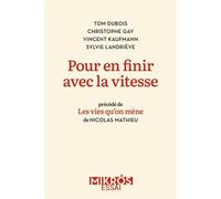 Pour en finir avec la vitesse - Tom Dubois - L'aube Eds De - Poche - Essai