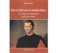 Pour en finir avec le machiavelisme - André Lo Ré - Presses Du Midi - broché - Essai