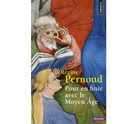 Régine Pernoud – Pour en finir avec le Moyen Âge – Essai – Broché