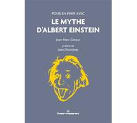 Pour en finir avec le mythe d'Albert Einstein Nouvelle édition - Jean-Marc Ginoux - Hermann - broché - Essai