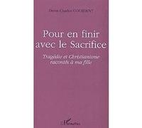 Pour en finir avec le Sacrifice Denis Charles Courdent (Auteur)