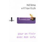 Pour en finir avec mon sofa - Hélèna Villovitch - Verticales - broché - Roman