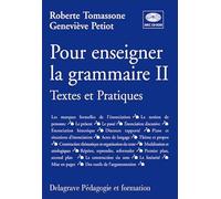 Pour enseigner la grammaire, tome 2 (Textes et pratiques, avec CD-Rom - Guide pédagogique)